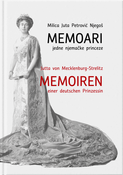 Milica Juta Petrović Njegoš: Memoari jedne njemačke princeze