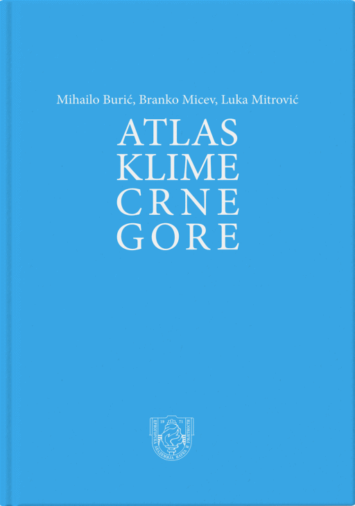 Mihailo Burić, Branko Micev, Luka Mitrović: Atlas klime Crne Gore