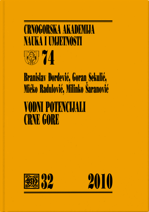 Branislav Đorđević, Goran Sekulić, Mićko Radulović, Milinko Šaranović: Vodni potencijali Crne Gore