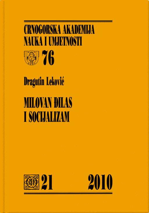 Dragutin Leković: Milovan Đilas i socijalizam