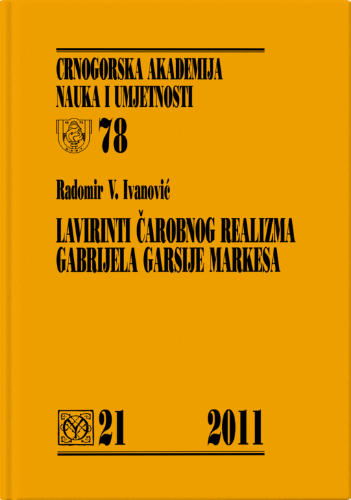 Radomir V. Ivanović: Lavirinti čarobnog realizma Gabrijela Garsije Markesa