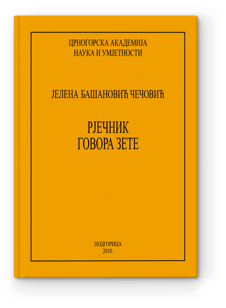 Jelena Bašanovic-Čečović: Rječnik govora Zete