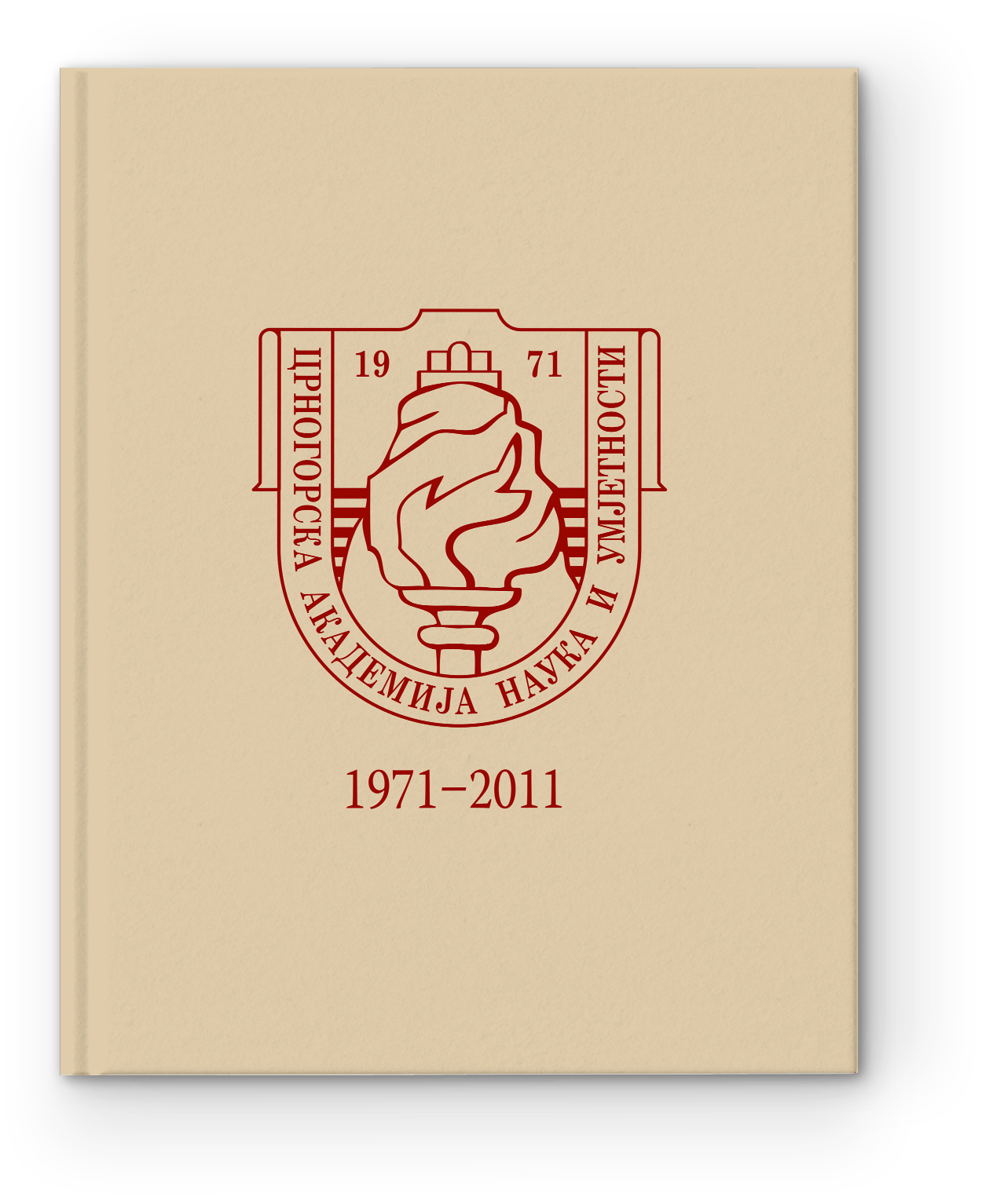 Montenegrin Academy of Sciences and Arts 1971–2011