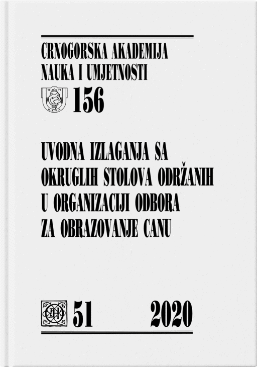 Uvodna izlaganja sa okruglih stolova održanih u organizaciji Odbora za obrazovanje CANU