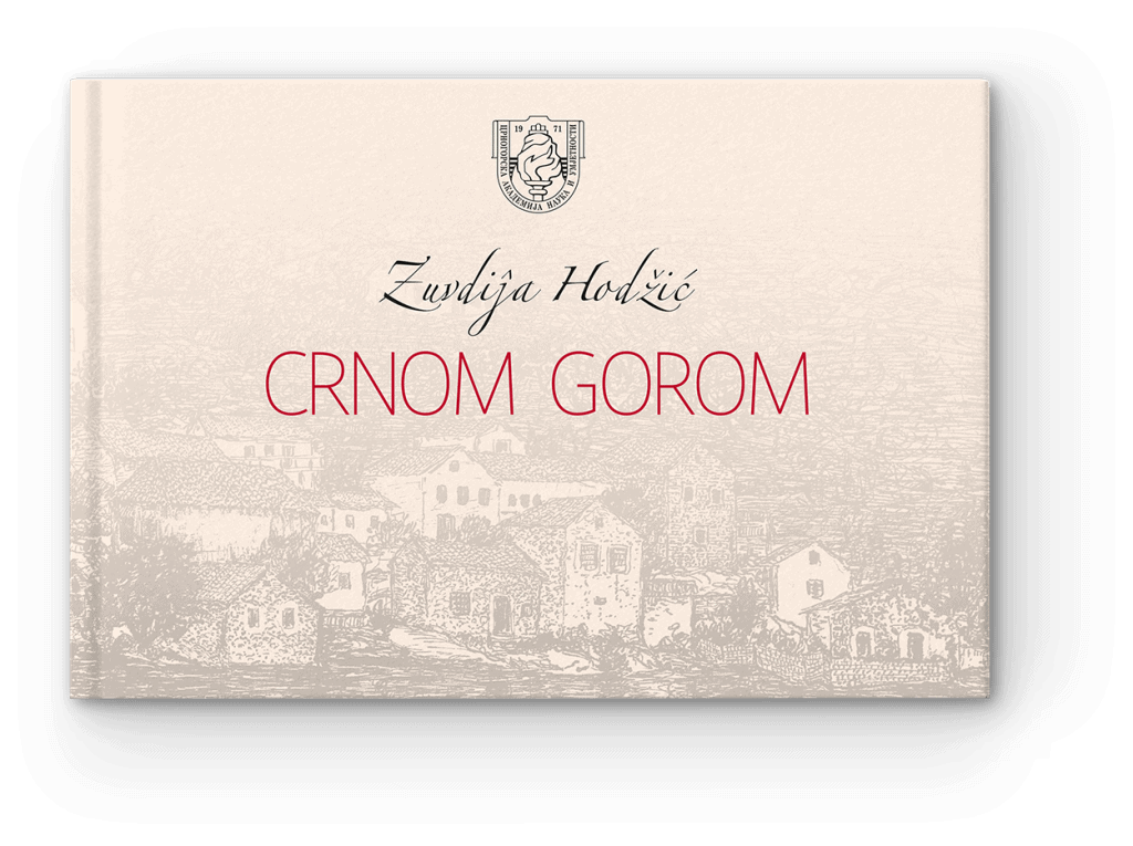 Zuvdija Hodžić: Crnom Gorom