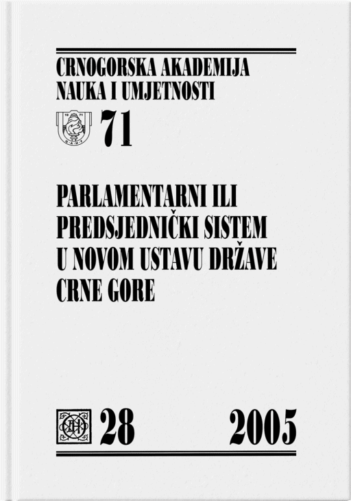 Parlamentarni i predsjednički sistem u novom ustavu države Crne Gore