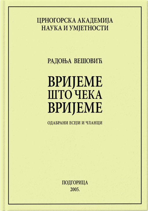 Radonja Vešović: Vrijeme što čeka vrijeme