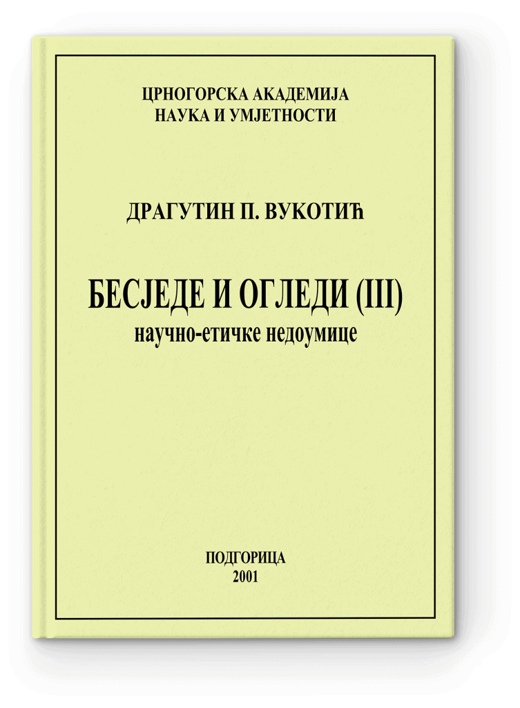 Dragutin P. Vukotić: Besjede i ogledi (III)