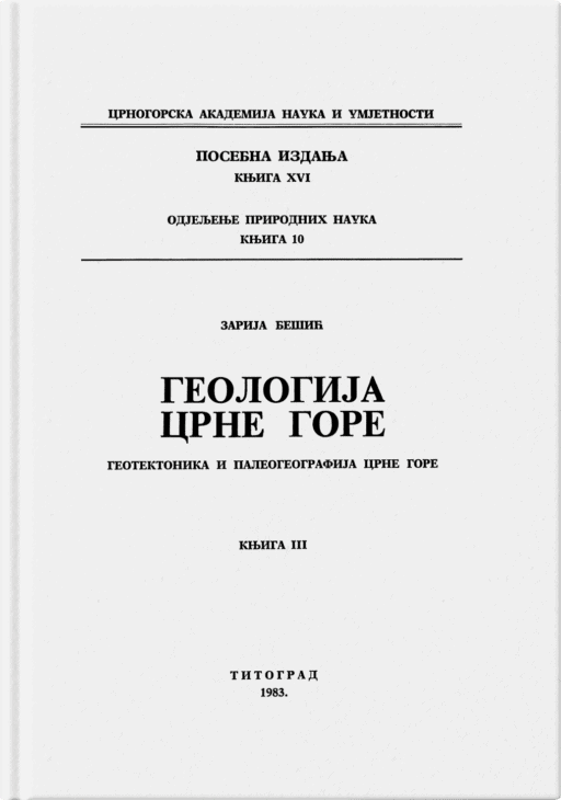 Zarija Bešić: Geologija Crne Gore, III
