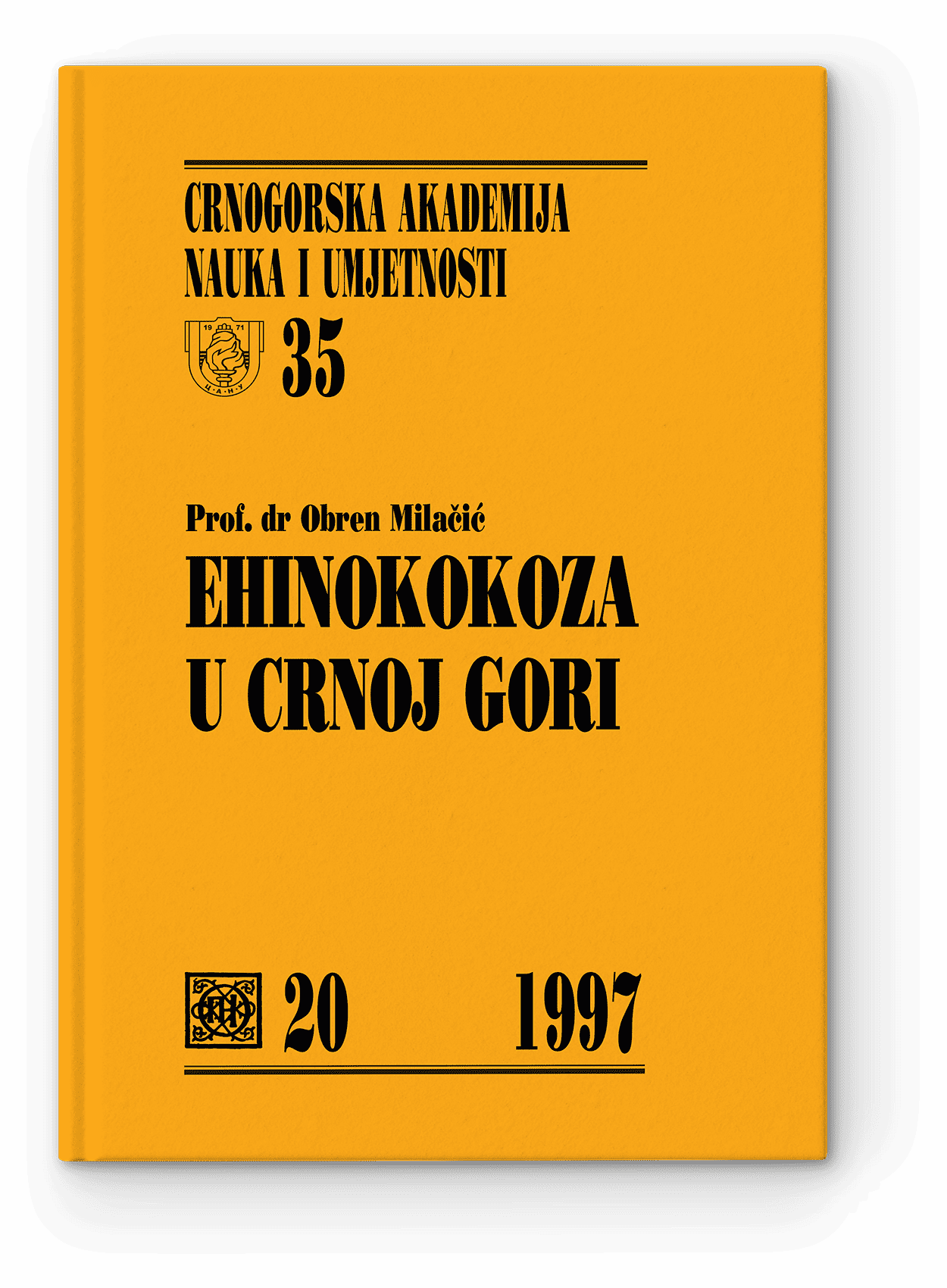 Obren Milačić: Ehinokokoza u Crnoj Gori