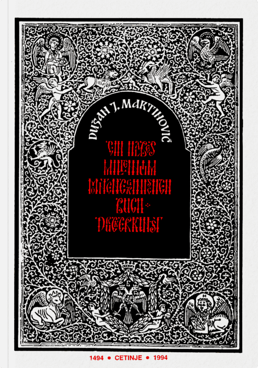 Dušan J. Martinović: Ein Halbes Millenium Montenegrinischen Buch Druckerkunst