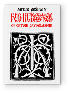 Mitar Pešikan: Five Hundred Years of the Crnojevis's Oktoih Prvoglasnik