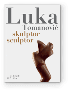 Luka Tomanovic Skulptor