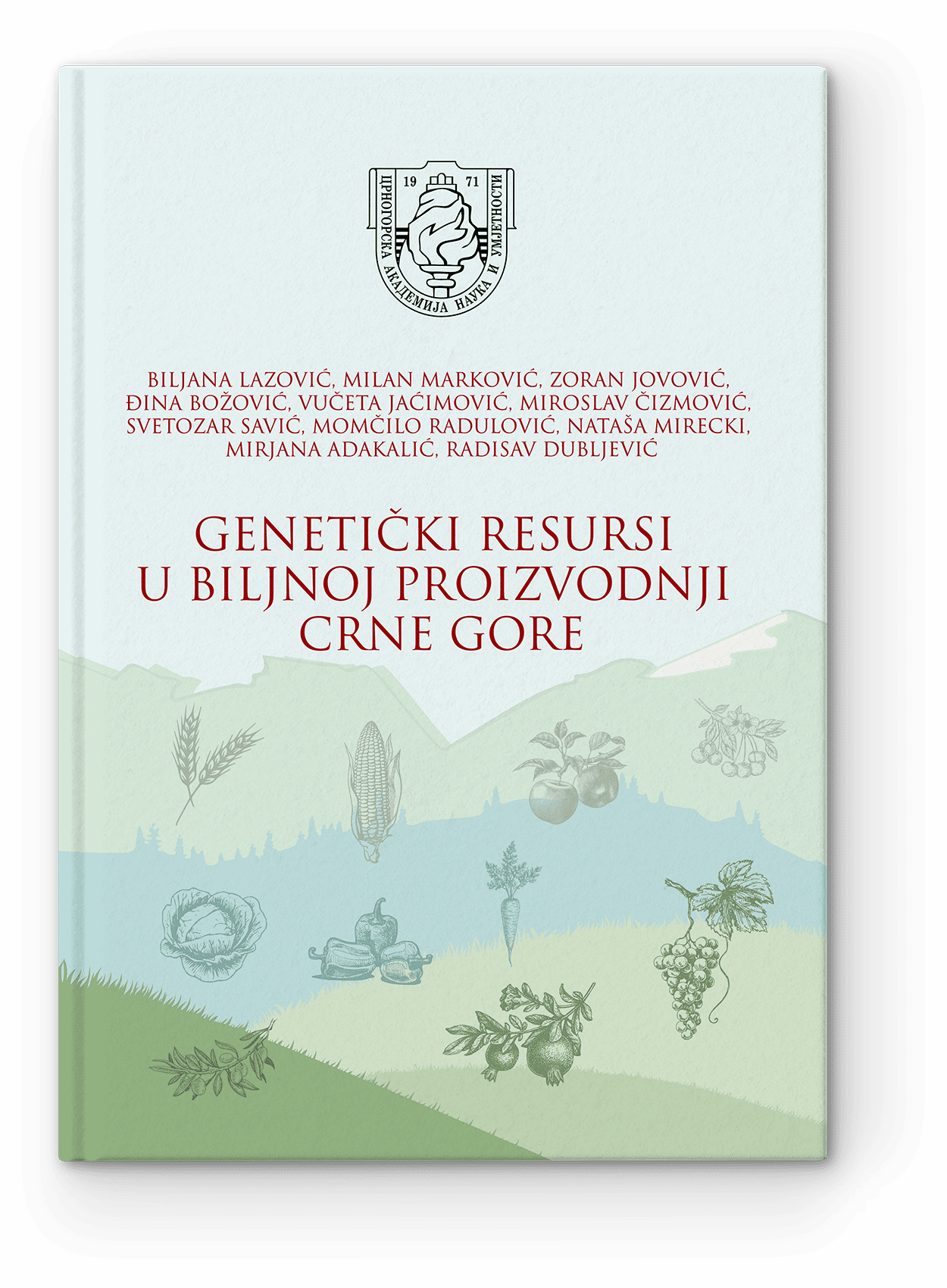Genetic Resources in Plant Production of Montenegro