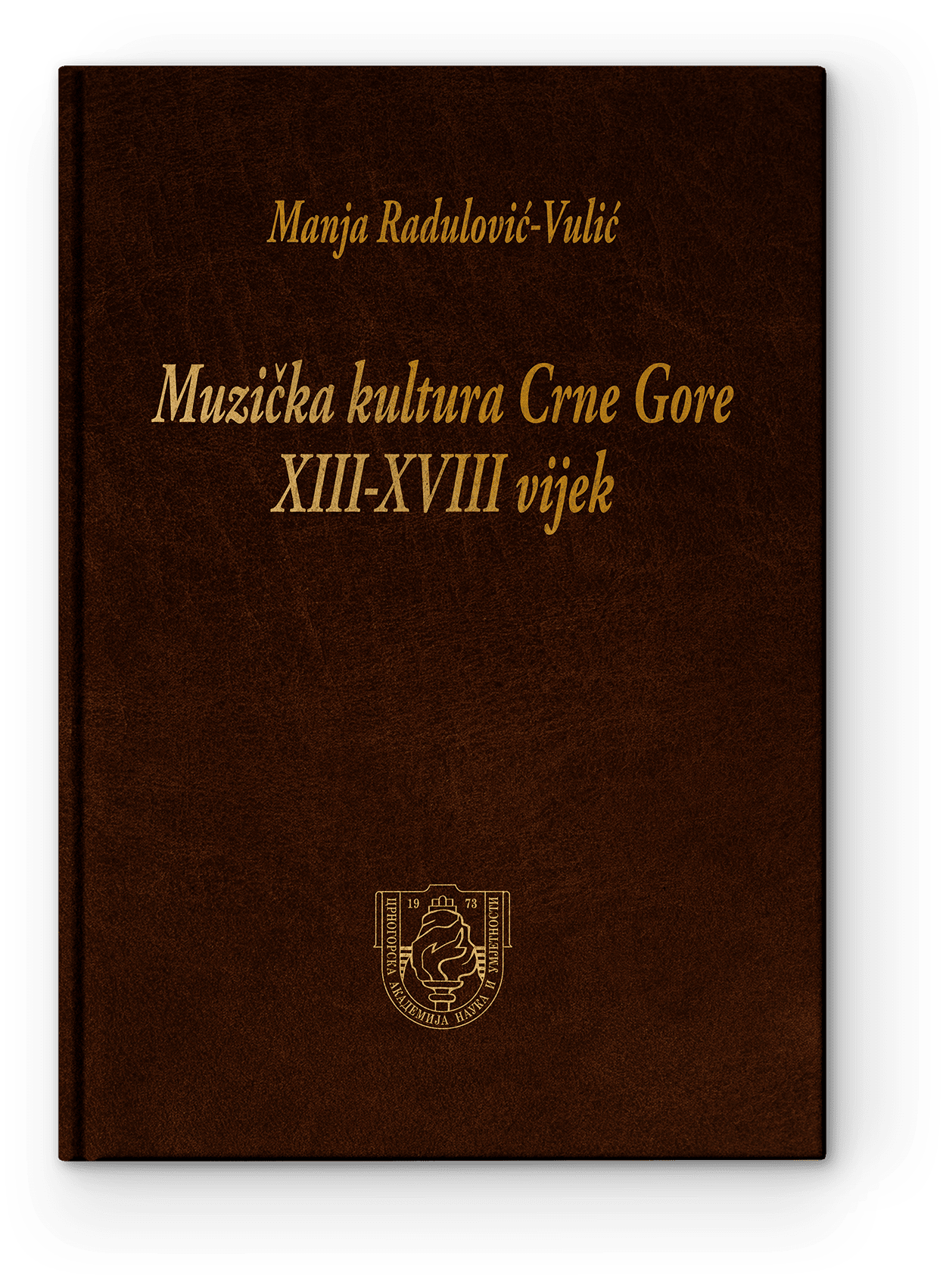 Manja Radulović-Vulić: Muzička kultura Crne Gore XIII-XVIII vijek