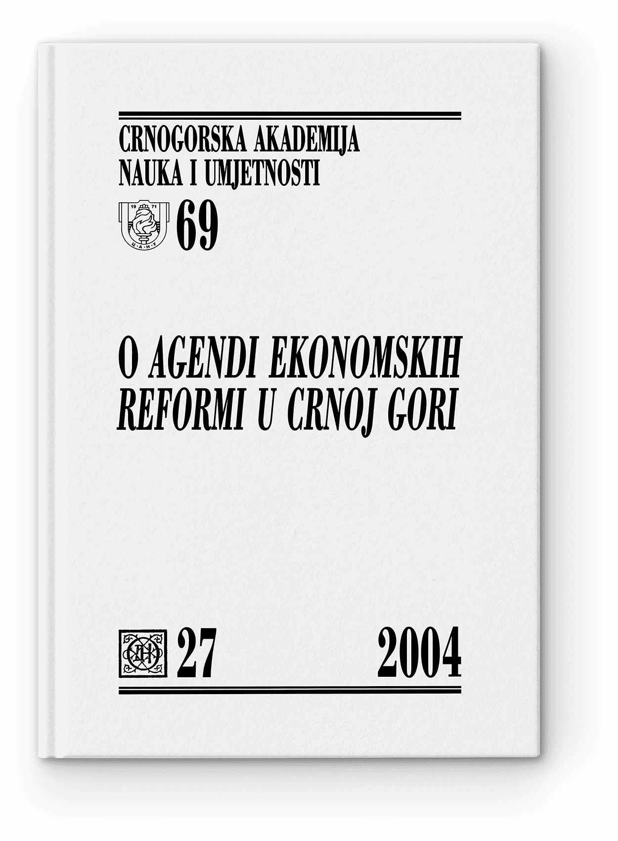 O agendi ekonomskih reformi u Crnoj Gori