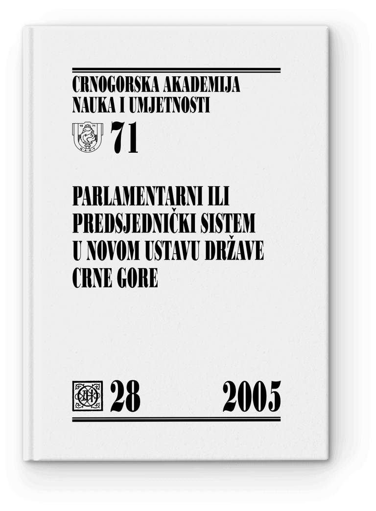 Parlamentarni i predsjednički sistem u novom ustavu države Crne Gore