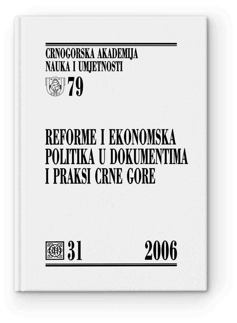 The Reforms and Economic Policy in the Documents and Practice in Montenegro