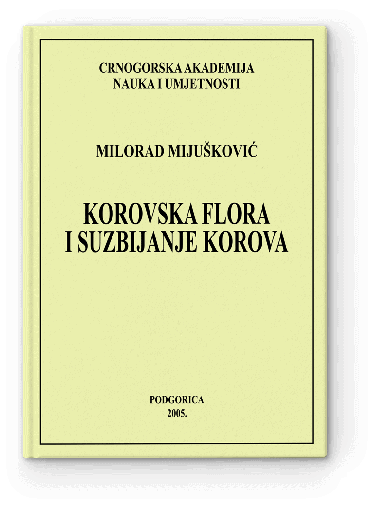 Milorad Mijušković: Korovska flora i suzbijanje korova